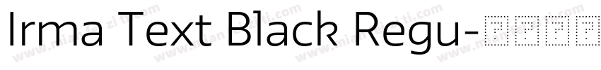 Irma Text Black Regu字体转换